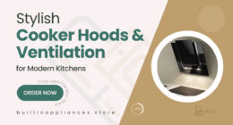 Clear the Air in Style: High-Performance Cooker Hoods & Ventilation Units for Modern Kitchens