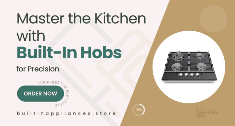 Cook like a pro with Built-in Hobs engineered for precise control and performance
