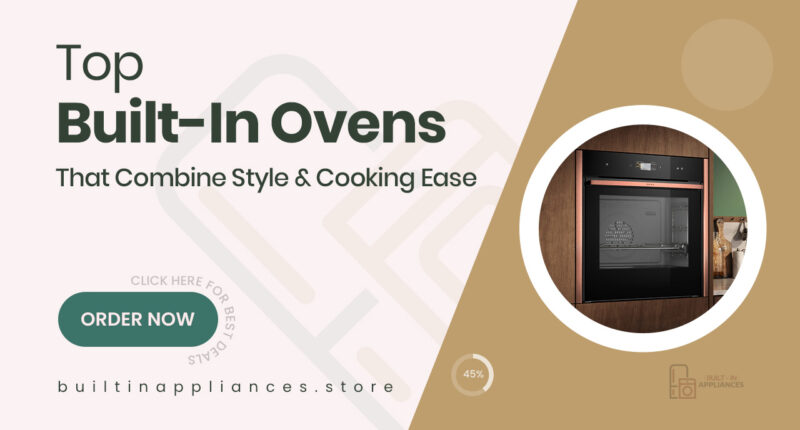 Elegant Built-In Ovens That Make Cooking a Joy