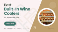 Premium Built-In Wine Coolers for Your Home Collection
