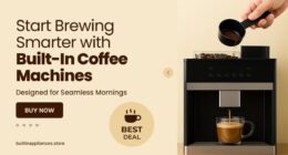 Start Brewing Smarter with Built-In Coffee Machines Designed for Seamless Mornings