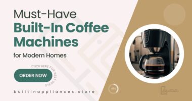 Top Picks for Built-In Coffee Machines You Should Consider Today