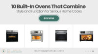 10 Built-In Ovens That Combine Style and Function for Serious Home Cooks
