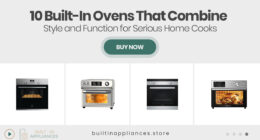 10 Built-In Ovens That Combine Style and Function for Serious Home Cooks
