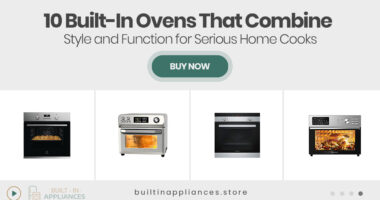 10 Built-In Ovens That Combine Style and Function for Serious Home Cooks