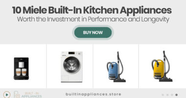 10 Miele Built-In Kitchen Appliances Worth the Investment in Performance and Longevity