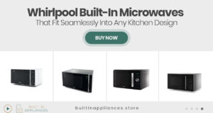 Whirlpool Built-In Microwaves That Fit Seamlessly Into Any Kitchen Design