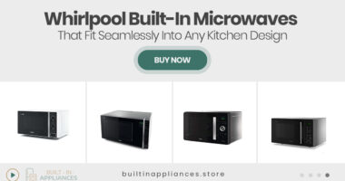 Whirlpool Built-In Microwaves That Fit Seamlessly Into Any Kitchen Design