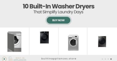 10 Built-In Washer-Dryer Combos That Simplify Your Laundry Routine
