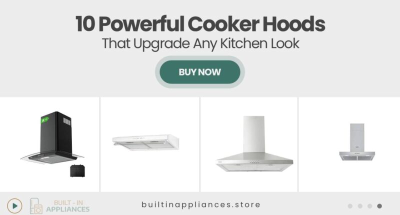 10 Cooker Hoods That Clear the Air With Power and Style